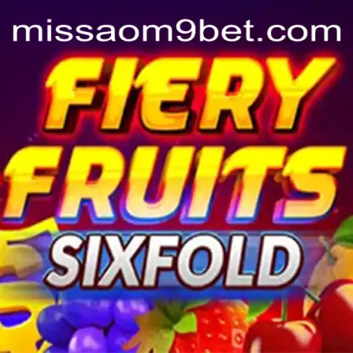 Discover the Thrilling World of FieryFruitsSixFold on MISSAO-M9.com: Your Top Online Casino in Brazil