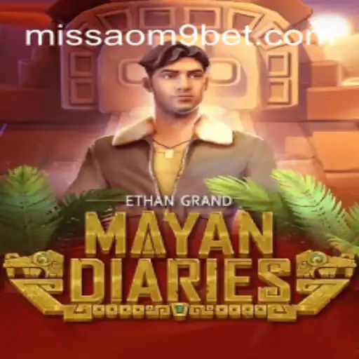 Exploring the Ancient Mysteries: MayanDiaries on MISSAO-M9.com